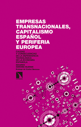 EMPRESAS TRANSNACIONALES CAPITALISMO ESPAÑOL Y PERIFERIA EUROPEA