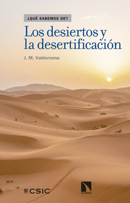 DESIERTOS Y LA DESERTIFICACIÓN LOS