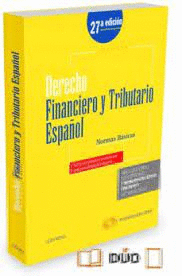 DERECHO FINANCIERO Y TRIBUTARIO ESPAÑOL NORMAS BASICAS