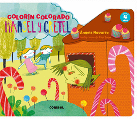 HANSEL Y GRETEL COLORÍN COLORADO