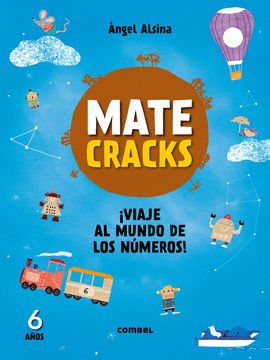 MATECRACKS 6 AÑOS VIAJE AL MUNDO DE LOS NÚMEROS