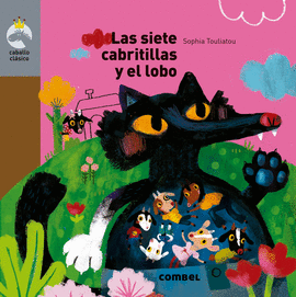 SIETE CABRITILLAS Y EL LOBO LAS