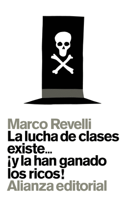 LUCHA DE CLASES EXISTE Y LA HAN GANADO LOS RICOS LA