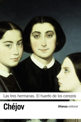 TRES HERMANAS LAS / EL HUERTO DE LOS CEREZOS