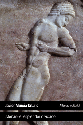ATENAS EL ESPLENDOR OLVIDADO