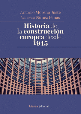 HISTORIA DE LA CONSTRUCCION EUROPEA DESDE 1945