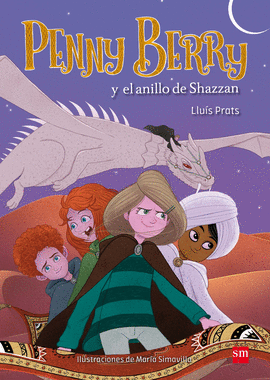 PENNY BERRY 4 Y EL ANILLO DE SHAZZAN