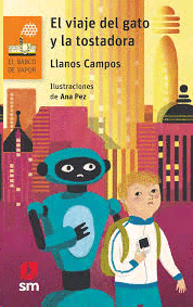 VIAJE DEL GATO Y LA TOSTADORA EL