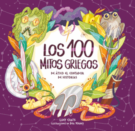 100 MITOS GRIEGOS LOS