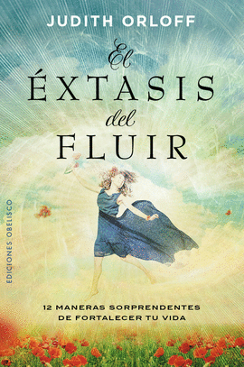 EXTASIS DEL FLUIR EL