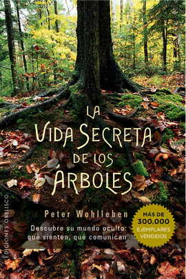 VIDA SECRETA DE LOS ARBOLES LA