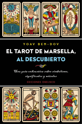 TAROT DE MARSELLA, AL DESCUBIERTO EL