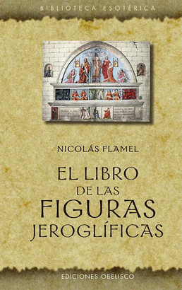 LIBRO DE LAS FIGURAS JEROGLIFICAS EL