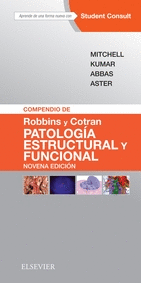 COMPENDIO DE PATOLOGIA ESTRUCTURAL Y FUNCIONAL ROBINS Y COTRAN