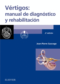 VERTIGOS MANUAL DE DIAGNOSTICO Y REHABILITACION