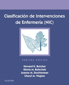CLASIFICACION DE INTERVENCIONES DE ENFERMERIA (NIC) (7ª ED)
