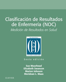 CLASIFICACION DE RESULTADOS DE ENFERMERIA (NOC) (6ª ED.)