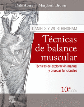TECNICAS DE BALANCE MUSCULAR (10ª ED.)