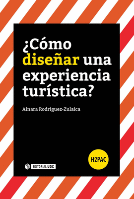 COMO DISEÑAR UNA EXPERIENCIA TURISTICA