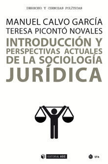 INTRODUCCION Y PERSPECTIVAS ACTUALES DE LA SOCIOLOGIA JURIDICA