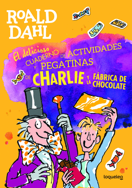 CHARLIE Y LA FABRICA DE CHOCOLATE  CUADERNO DE ACT Y PEGATINAS