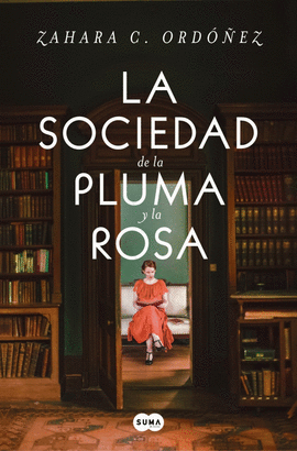 SOCIEDAD DE LA PLUMA Y LA ROSA LA