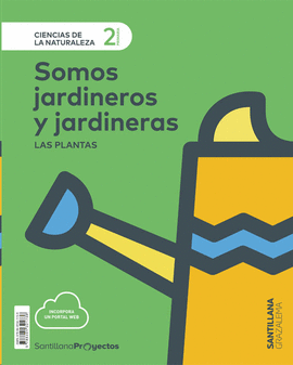 SOMOS JARDINEROS Y JARDINERAS LAS PLANTAS 2 PRIMARIA CONSTRUIMOS JUGUETES NIVEL I