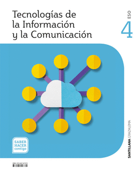 TECNOLOGIAS DE LA INFORMACION Y LA COMUNICACION 4 ESO ANDALUCIA ED 2021