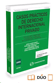CASOS PRACTICOS DE DERECHO INTERNACIONAL PRIVADO