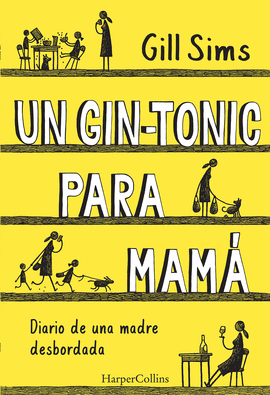 UN GINTONIC PARA MAMA