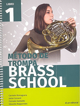 METODO DE TROMPA BRASS SCHOOL LIBRO 1