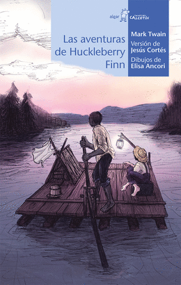 AVENTURAS DE HUCKLEBERRY FINN LAS