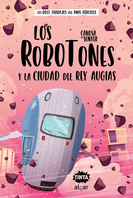 ROBOTONES Y LA CIUDAD DEL REY AUGÍAS 2