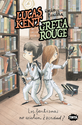 LUCAS KENT Y GRETA ROUGE 2 LOS FANTASMAS NO EXISTEN VERDAD