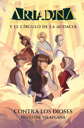 ARIADNA Y EL CIRCULO DE LA AUDACIA 3 CONTRA LOS DIOSES