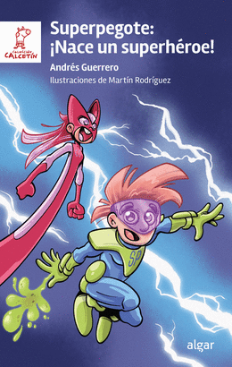 SUPERPEGOTE NACE UN SUPERHEROE