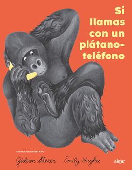 SI LLAMAS CON UN PLATANO TELEFONO
