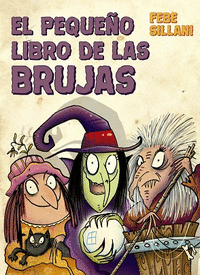PEQUEÑO LIBRO DE LAS BRUJAS EL