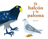 HALCON Y LA PALOMA EL