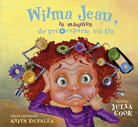 WILMA JEAN LA MAQUINA DE PREOCUPARSE SIN FIN