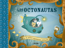 OCTONAUTAS Y EL UNICO MONSTRUO SOLITARIO LOS