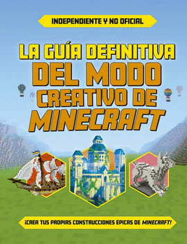 GUIA DEFINITIVA DEL MODO CREATIVO DE MINECRAFT