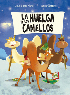 HUELGA DE LOS CAMELLOS LA