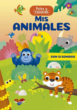 MIS ANIMALES PULSA Y ESCUCHA