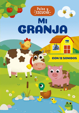 MI GRANJA PULSA Y ESCUCHA