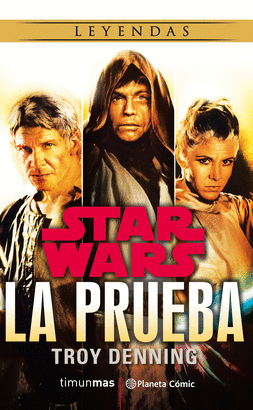 STAR WARS: PRUEBA LA (NOVELA)