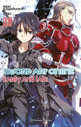 SWORD ART ONLINE N 08 EARLY AND LATE