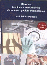 METODOS TECNICAS E INSTRUMENTOS DE LA INVESTIGACION CRIMINOLOGICA