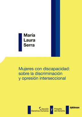 MUJERES CON DISCAPACIDAD SOBRE LA DISCRIMINACION Y OPRESION INTERSECCIONAL