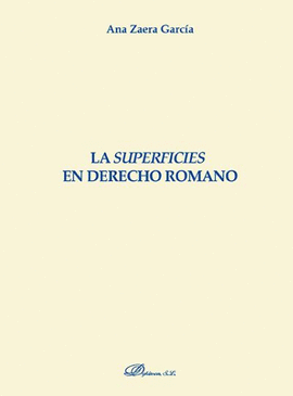 SUPERFICIES EN DERECHO ROMANO LAS